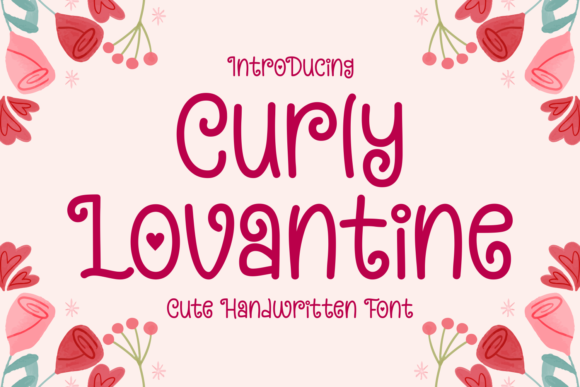 Curly Lovantine: A Display Font That Elevates Campaign Headlines