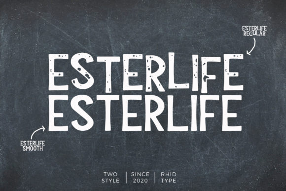 Esterlife: A Rugged Display Font for Digital Branding