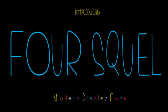 Four Squel: A Clean Display Font for Small Business Branding