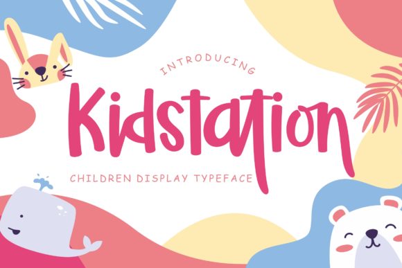 Kidstation: A Playful Display Font for Friendly Digital Brands