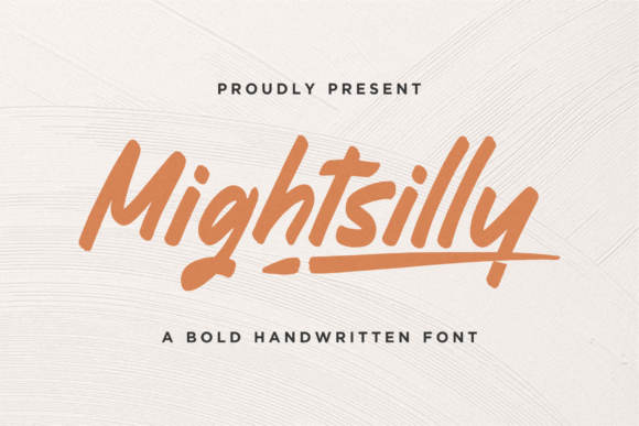 Mightsilly: A Display Font That Feels Like a Warm Welcome