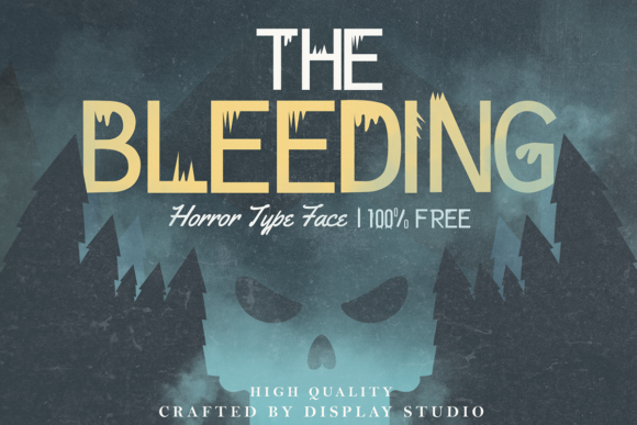 The Bleeding: A Display Font That Commands Attention