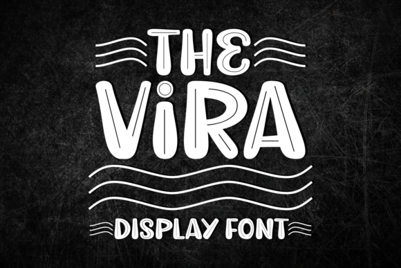 The Vira: A Playful Display Font for Handmade Brands